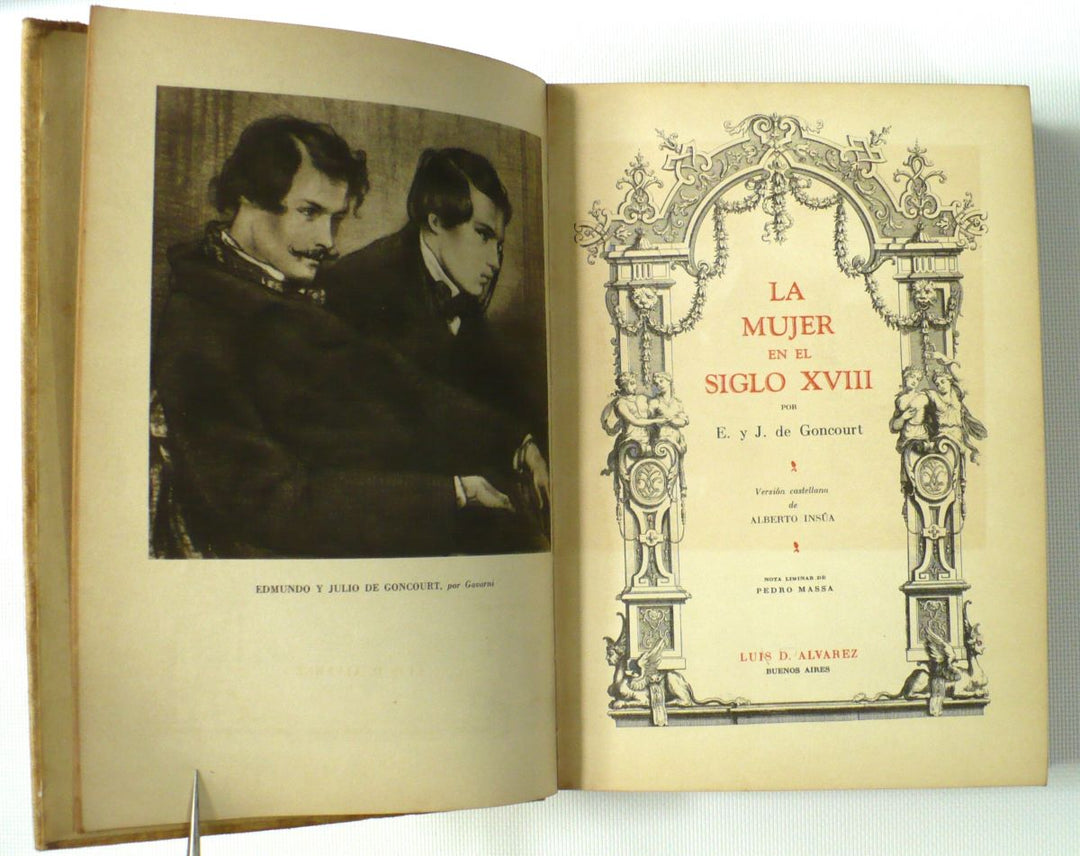 La Mujer en El Siglo XVIII by de Goncourt 1946 First Edition, Spanish.