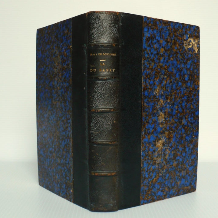 La Du Barry by Edmond et Jules de Goncourt 1902 French Edition.