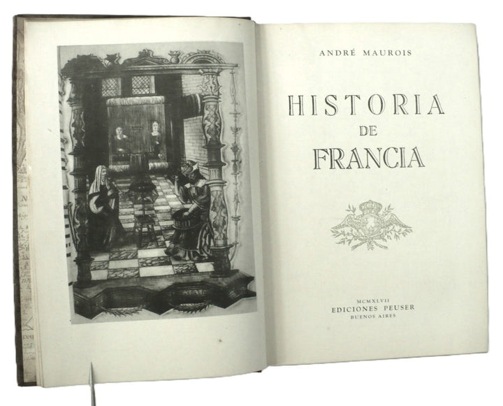 History of France by André Maurois Book, End Page Maps 1947 Spanish Edition.