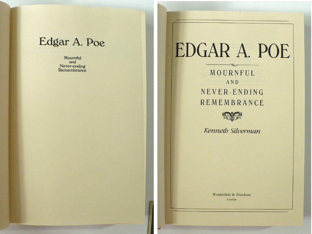 Edgar A. Poe Mournful and Never-ending Remembrance by Kenneth Silverman 1992