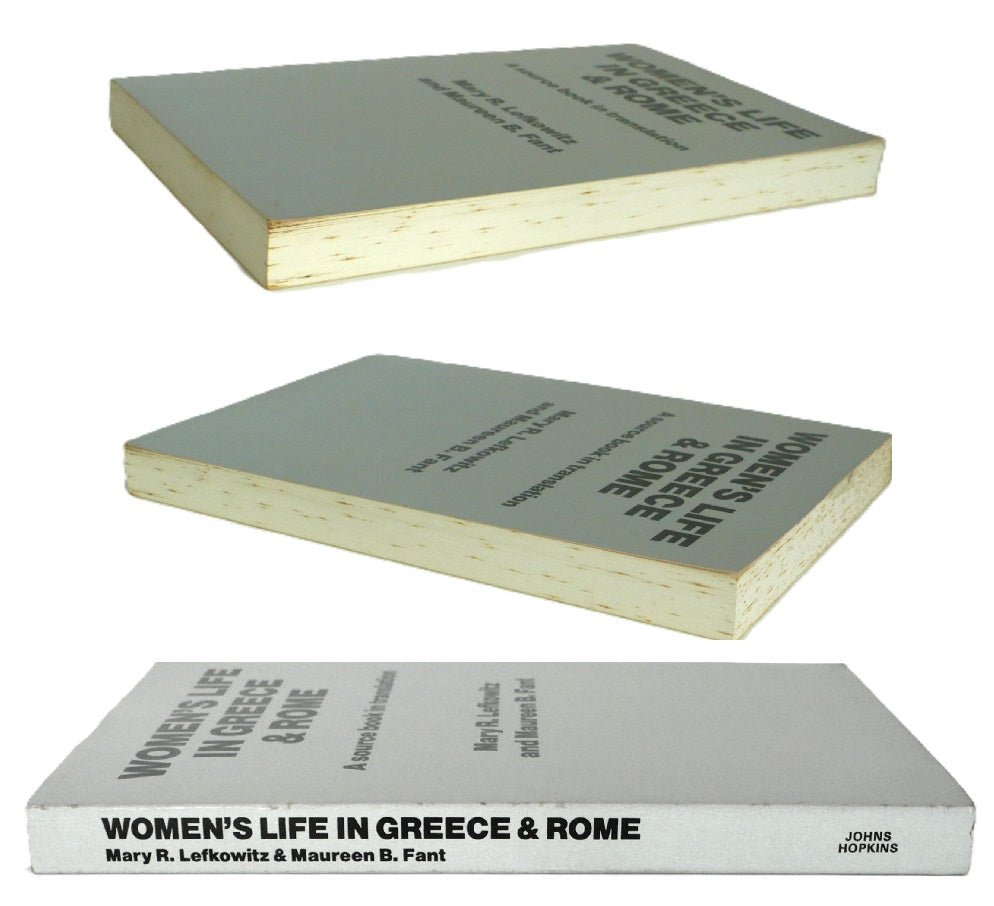 Women's Life In Greece & Rome by Lefkowitz & Fant 1990