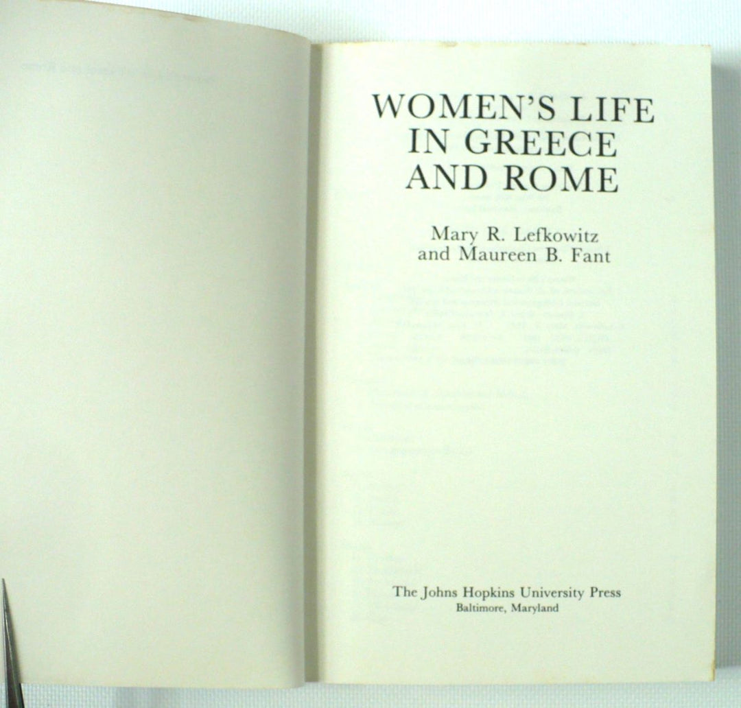 Women's Life In Greece & Rome by Lefkowitz & Fant 1990