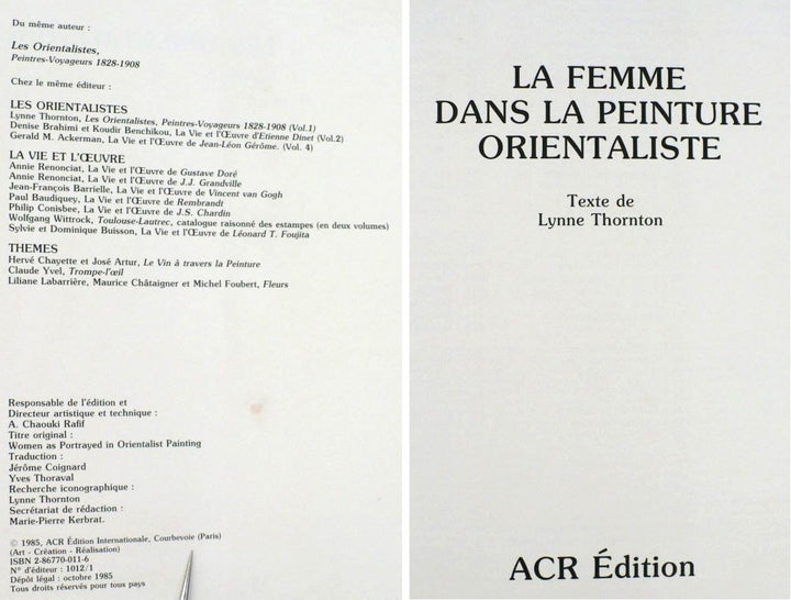 Les Orientalistes: La Femme Dans La Peinture Orientaliste 1985 French Edition